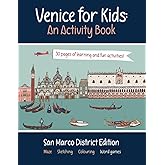 Venice for Kids - An Activity Book: San Marco District Edition