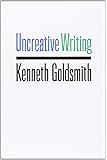 Uncreative Writing