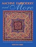 Machine Embroidery and More by