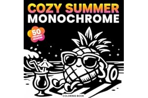 Cozy Summer Monochrome Coloring Book: Relaxing One Color Coloring Book for Adults. No Stress, No Choices – Easy Black & White