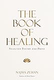 The Book of Healing: Selected Poetry and Prose