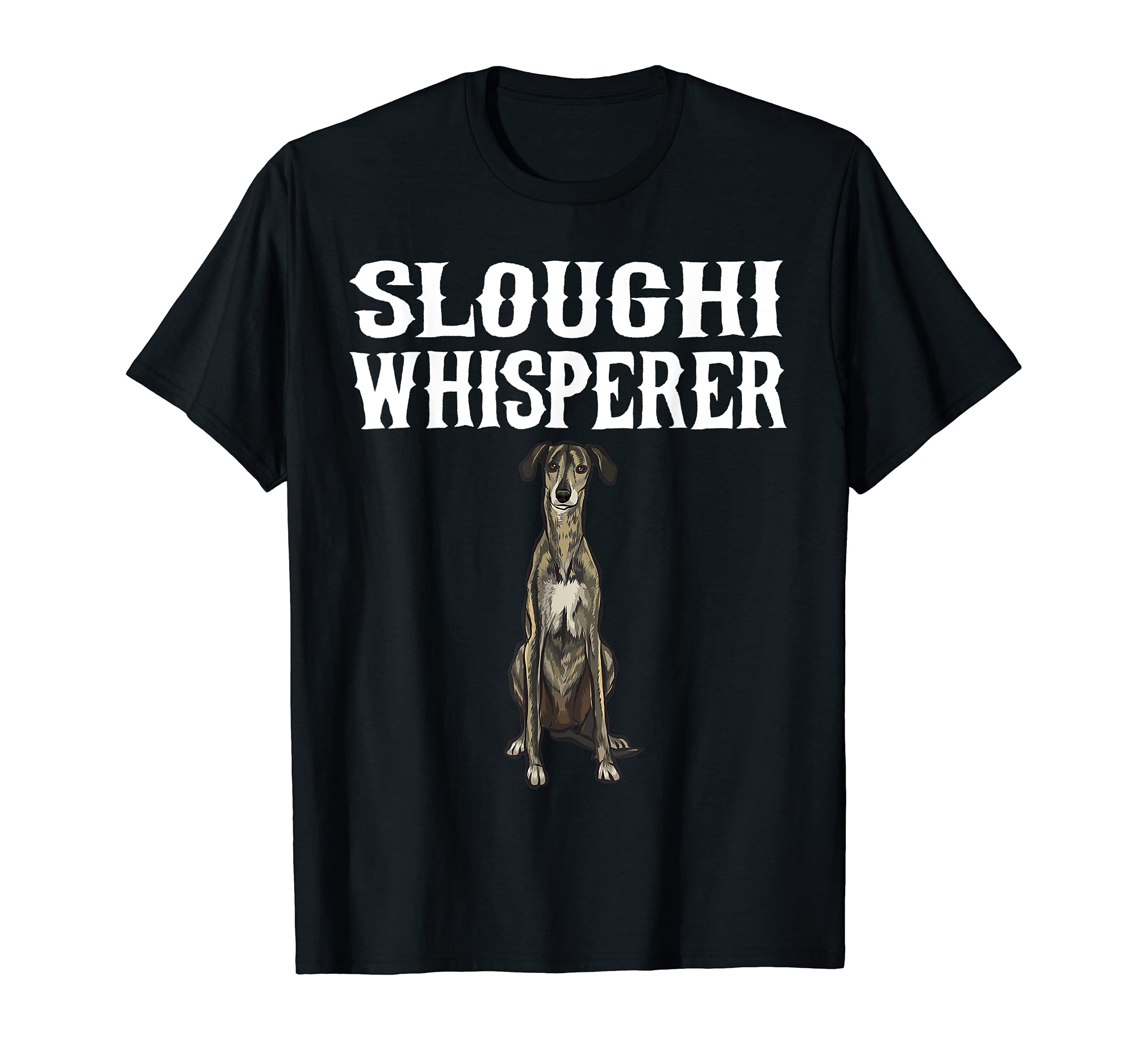 Drôle Chien Cadeau Sloughi Wisperer T-Shirt