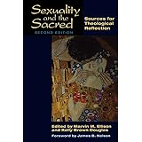 Sexuality and the Sacred, Second Edition: Sources for Theological Reflection