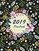 2019 Planbook: Flower Calender, Daily journal Planner, 12 Months Calendar, schedule planner, Agenda by Hang Dailynote