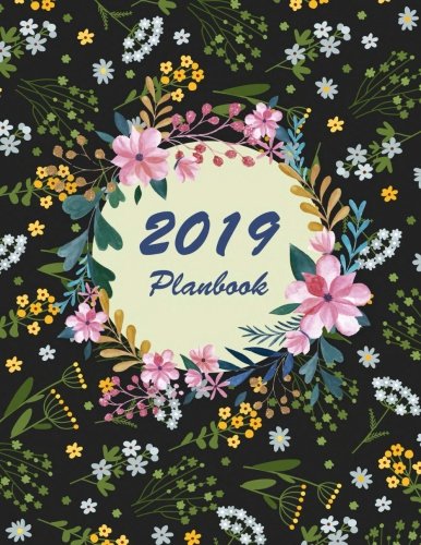 2019 Planbook: Flower Calender, Daily journal Planner, 12 Months Calendar, schedule planner, Agenda by Hang Dailynote