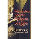 Akhenaten and the Religion of Light