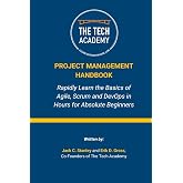 The Project Management Handbook: Simplified Agile, Scrum and DevOps for Beginners