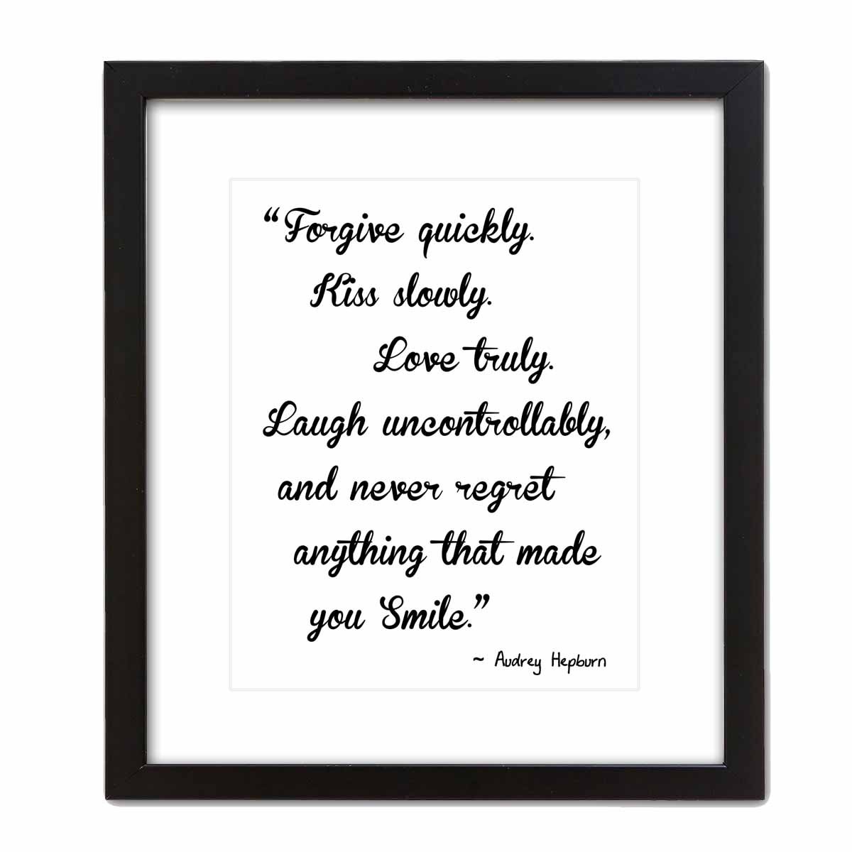 Pop Art Print ~ Audrey Hepburn Beauty/Fashion Quote: Forgive Quickly, Kiss Slowly. (8"×10" W/Black Frame)- Buy Online In Nicaragua At Desertcart - 45043517.