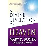 A Divine Revelation Of Heaven