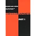 Beginning Japanese: Part 1 (Yale Language Series)