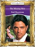 Front cover for the book The Missing Heir by Gail Ranstrom