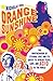 Orange Sunshine: The Brotherhood of Eternal Love and Its Quest to Spread Peace, Love, and Acid to the World
