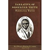 Narrative of Sojourner Truth: SeaWolf Press Classic