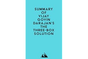 Summary of Vijay Govindarajan's The Three-Box Solution