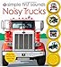 Simple First Sounds Noisy Trucks