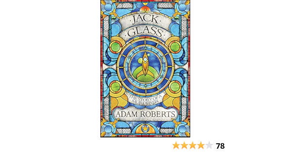 Jack Glass Roberts Adam 9780575127647 Amazon Com Books