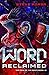 The Word Reclaimed (The Face of the Deep Book 1) by