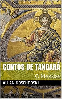 Livro Contos de Tangará: O Messias