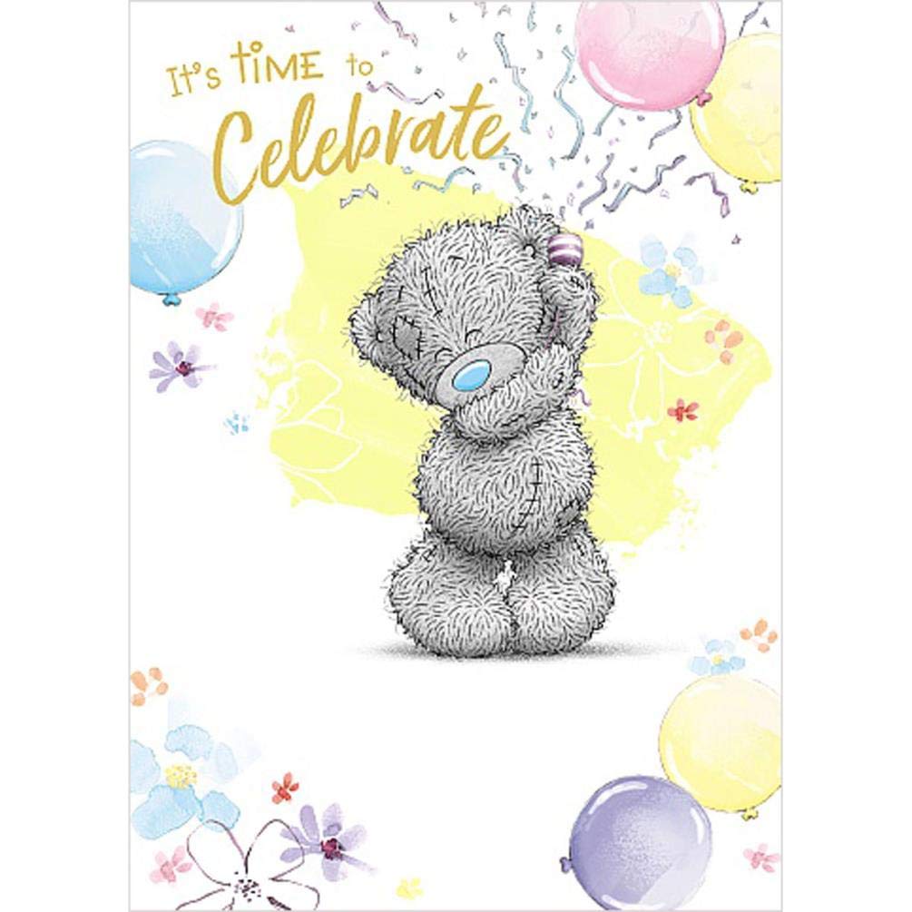 Me To You Bear Time To Celebrate Birthday Card