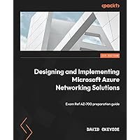 Designing and Implementing Microsoft Azure Networking Solutions