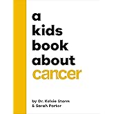 A Kids Book About Cancer