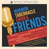 Mormon Tabernacle Choir & Friends