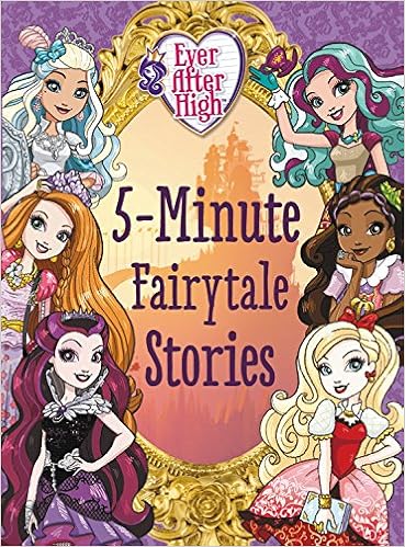 Ever After High 5 Minute Fairytale Stories Robert Rudman Ellie