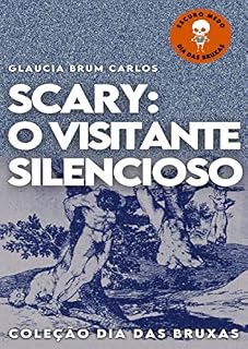 Livro Scary: O Visitante Silencioso