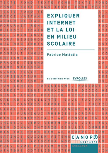 Expliquer internet et la loi en milieu scolaire
