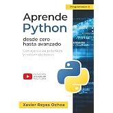 Aprende Python desde cero hasta avanzado - El libro completo de la programacion python para principiantes: Con ejercicios pr&aacute;cticos y contenido bonus (Spanish Edition)