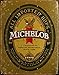 Michelob Beer Logo Distressed Retro Vintage Tin Sign