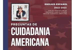 Preguntas De Ciudadania Americana: Una Guía De Estudio De Tarjetas Didácticas Con 128 Preguntas Para Contestar El Examen USCIS De Ciudadanía De Los Estados Unidos (Spanish Edition)