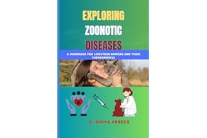 Exploring Zoonotic Diseases: A Handbook for Livestock Owners and Their Surroundings