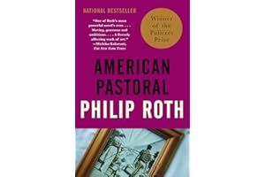 American Pastoral: American Trilogy 1 (Pulitzer Prize Winner) (Vintage International)