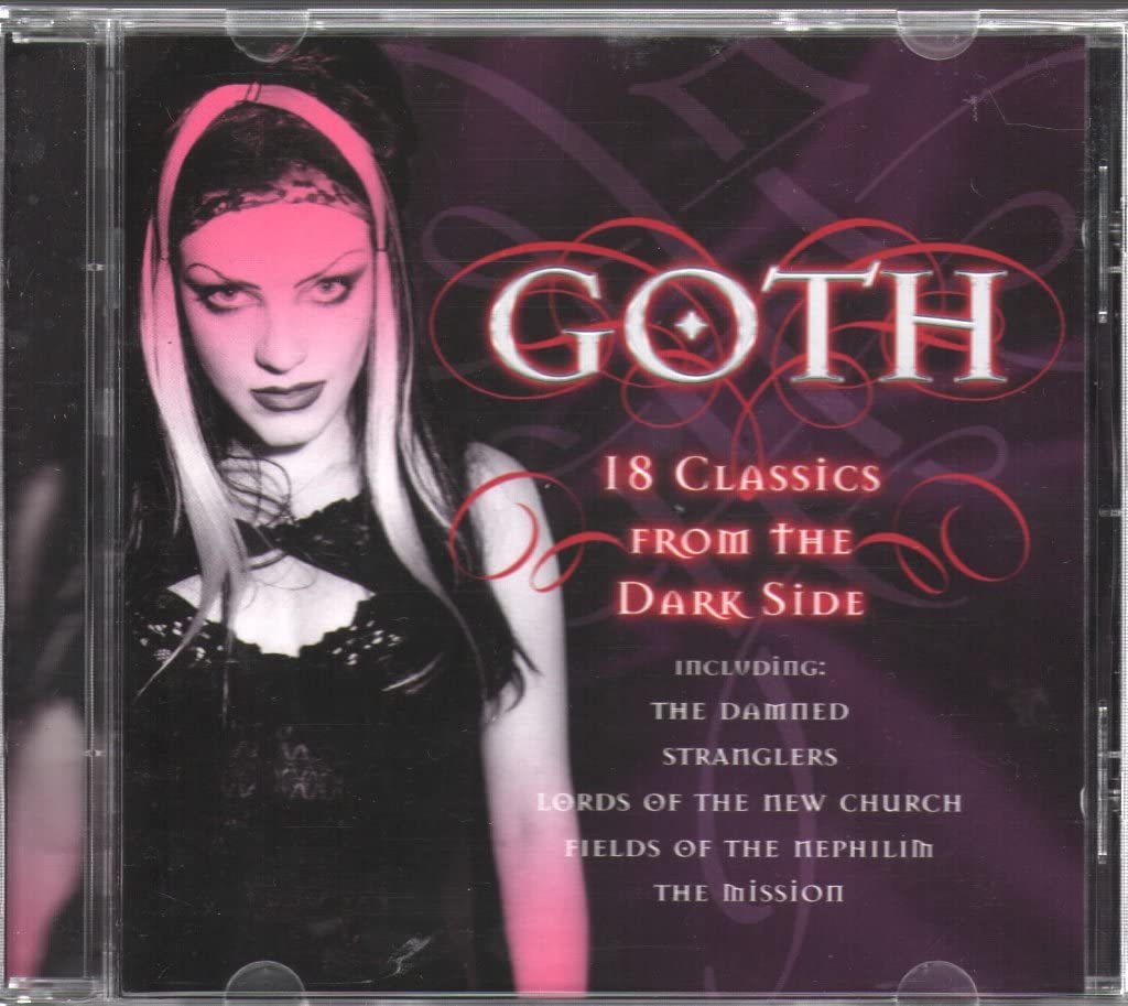 Goth: 18 Classics From The Dark Side