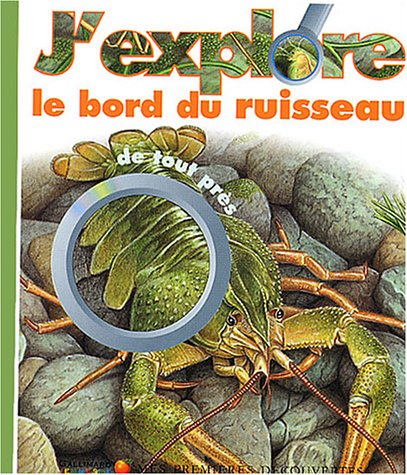 J'explore le bord du ruisseau