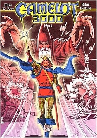 Amazon Fr Camelot 3000 Tome 2 Serie Complete En 2 Tomes Bolland Brian Barr Mike W Livres