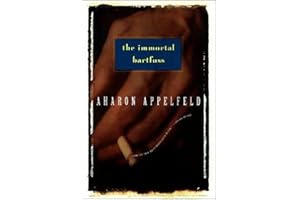 The Immortal Bartfuss (Appelfeld, Aharon)