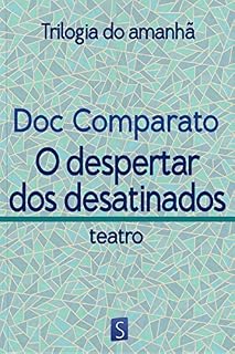 Livro O Despertar Dos Desatinados - Trilogia Do Amanhã