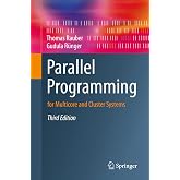 Parallel Programming: for Multicore and Cluster Systems