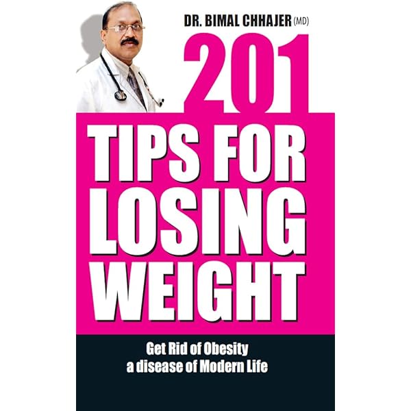 201 Tips For Losing Weight Kindle Edition By Chhajer Dr Bimal Health Fitness Dieting Kindle Ebooks Amazon Com
