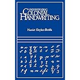 Understanding Colonial Handwriting