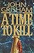 A Time to Kill (Jake Brigance)