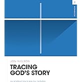 Tracing God's Story Workbook: An Introduction to Biblical Theology (Theology Basics)