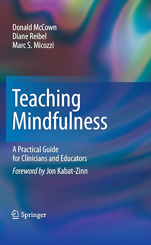 Download Teaching Mindfulness: A Practical Guide for Clinicians and Educators (Analysis Book 1) (English Edition) PDF