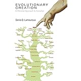Evolutionary Creation: A Christian Approach to Evolution