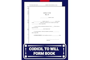 Codicil to Will Form Book: Easily Update Your Will Without Rewriting | 60 Forms.