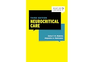 Neurocritical Care (What Do I Do Now)