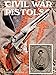 Civil War Pistols: A Survey of Handguns of the American Civil War by 