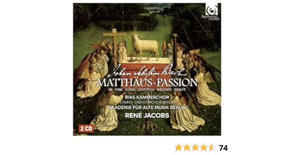 J S バッハ マタイ受難曲 Bwv244 Johann Sebastian Bach Matthaus Passion Rias Kammerchor Akademie Fur Alte Musik Berlin Rene Jacobs 2cd 輸入盤 日本語解説 歌詞訳付 Amazon Com Music